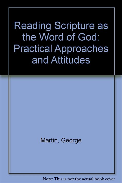 Reading Scripture As the Word of God Practical Approaches and Attitudes Reader