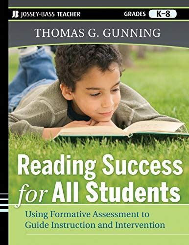 Reading Success for All Students Using Formative Assessment to Guide Instruction and Intervention Doc