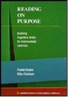 Reading on Purpose Building Cognitive Skills for Intermediate Learners Epub