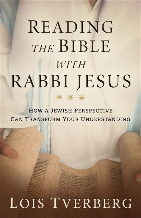 Reading the Bible with Rabbi Jesus How a Jewish Perspective Can Transform Your Understanding Kindle Editon