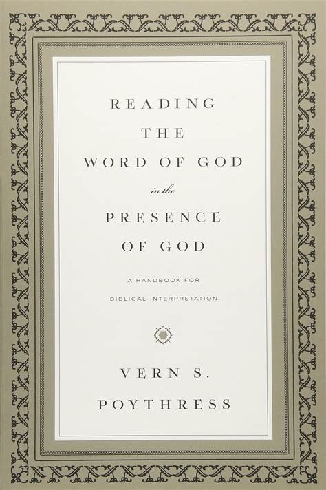 Reading the Word of God in the Presence of God A Handbook for Biblical Interpretation Reader