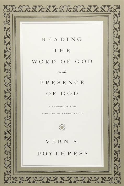 Reading the Word of God in the Presence of God A Handbook for Biblical Interpretation Reader