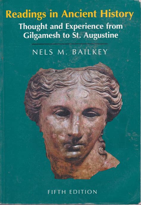 Readings in Ancient History Thought and Experience from Gilgamesh to St. Augustine Ebook Kindle Editon