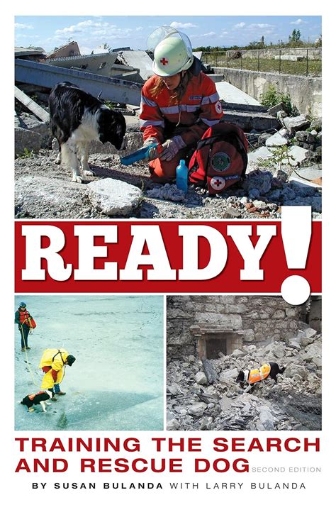 Ready! The Training of the Search and Rescue Dog 2nd Edition PDF