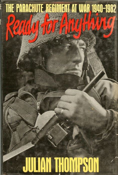 Ready for Anything Parachute Regiment at War 1940-82 Kindle Editon