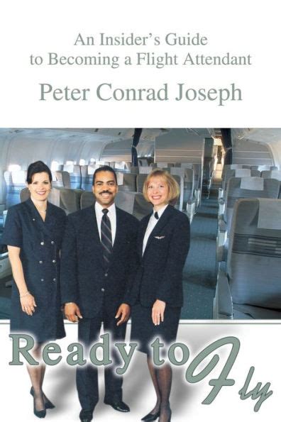 Ready to Fly An Insider's Guide to Becoming a Flight Attendant Kindle Editon