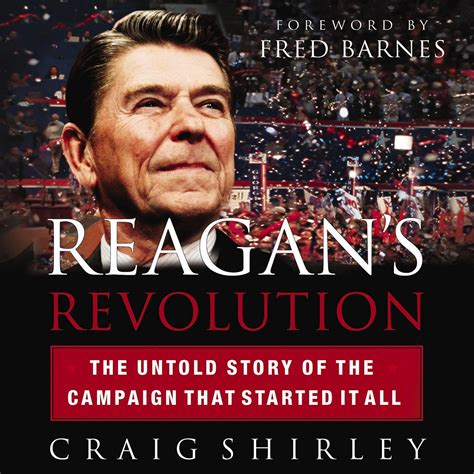 Reagan s Revolution The Untold Story of the Campaign That Started It All Epub