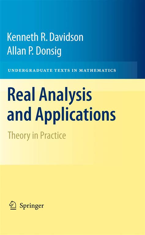 Real Analysis and Applications Theory in Practice Doc