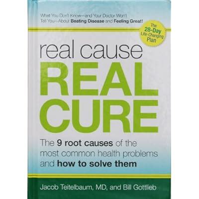 Real Cause Real Cure The 9 root causes of the most common health problems and how to solve them PDF
