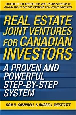 Real Estate Joint Ventures for Canadian Investors: A Proven and Powerful Step-by-Step System Reader