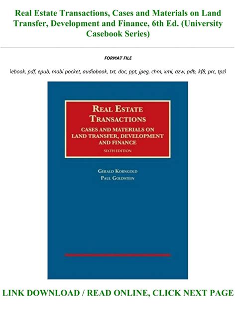 Real Estate Transactions, Cases and Materials on Land Transfer, Development and Finance Ebook Ebook Kindle Editon