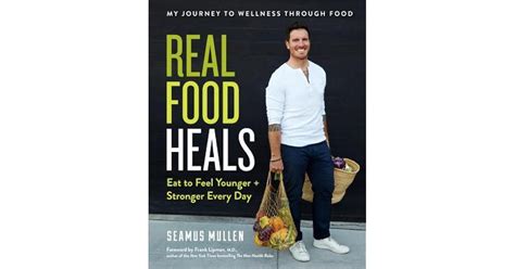 Real Food Heals Eat to Feel Younger and Stronger Every Day Kindle Editon