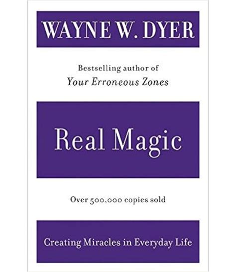 Real Magic Creating Miracles in Everyday Life PDF