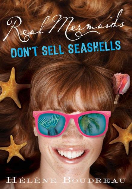 Real Mermaids Don t Sell Seashells