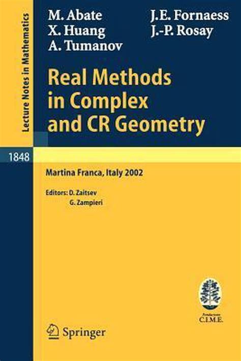Real Methods in Complex and CR Geometry 1st Edition Epub