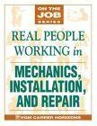 Real People working in Mechanics, Installation, and Repair 1st Edition Kindle Editon