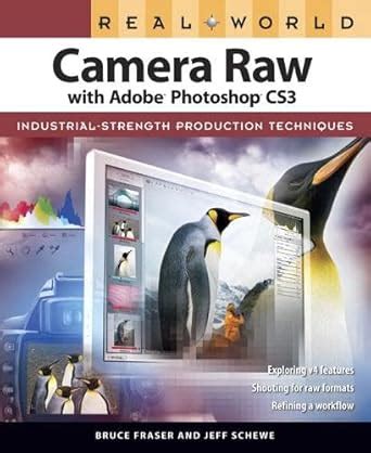 Real World Camera Raw with Adobe Photoshop CS3 PDF