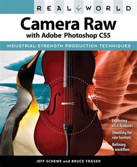 Real World Camera Raw with Adobe Photoshop CS5 Reader