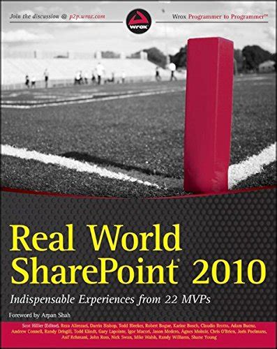 Real World SharePoint 2010 Indispensable Experiences from 22 MVPs Doc