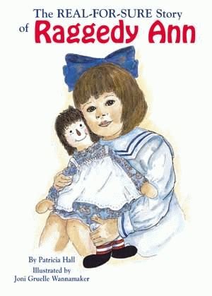 Real-For-Sure Story of Raggedy Ann The PDF