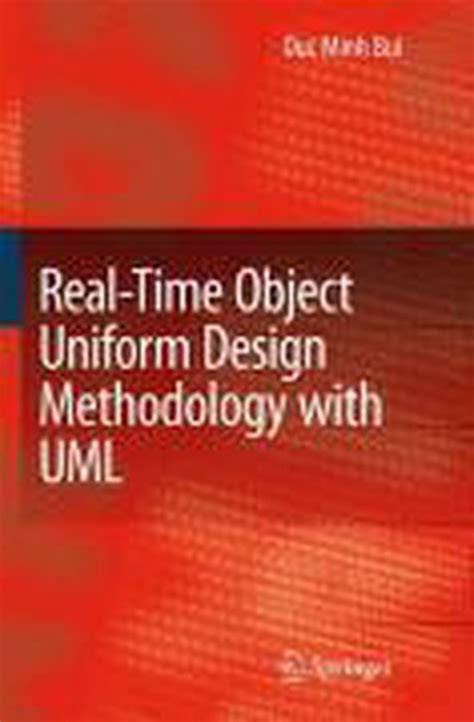 Real-Time Object Uniform Design Methodology with UML PDF