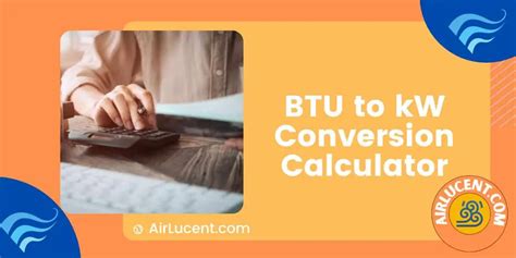 Real-World Applications of BTU to kW Conversion