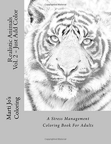 Realistic Animals Vol 2 Just Add Color A Stress Management Coloring Book For Adults PDF