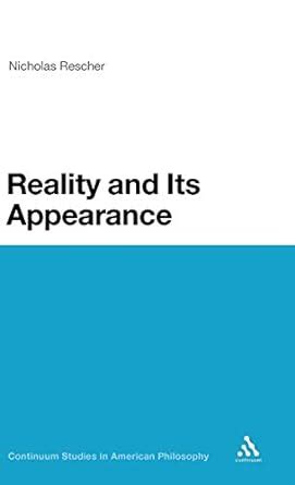 Reality and Its Appearance (Continuum Studies in American Philosophy) PDF