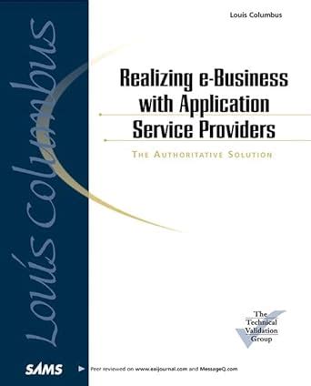 Realizing E-Business with Application Service Providers PDF