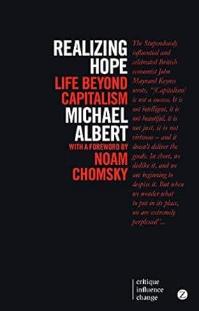 Realizing Hope Life Beyond Capitalism Critique Influence Change Doc