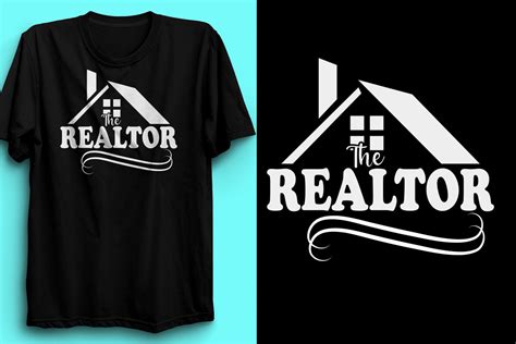 Realtor Tee Shirts: The Ultimate Guide to Marketing Your Business