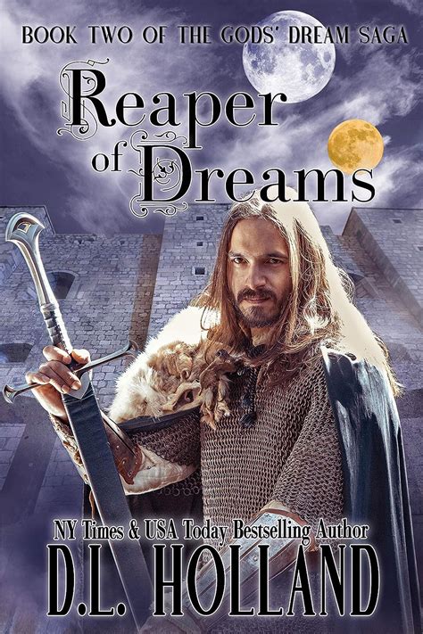 Reaper of Dreams The Gods Dream Trilogy Book 2 Reader