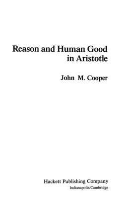 Reason and Human Good in Aristotle Kindle Editon