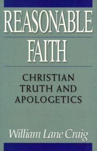 Reasonable Faith Christian Truth and Apologetics Epub