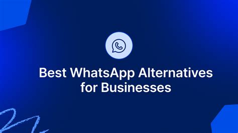 Reasons Why WhatsApp Alternatives Matter