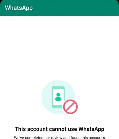 Reasons Why Your WhatsApp Account May Have Been Disabled