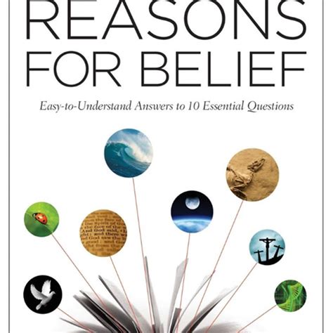 Reasons for Belief Easy-to-Understand Answers to 10 Essential Questions PDF