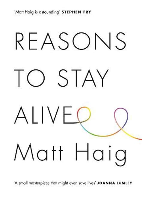 Reasons to Stay Alive