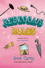 Rebecca s Rules The Real Rebecca