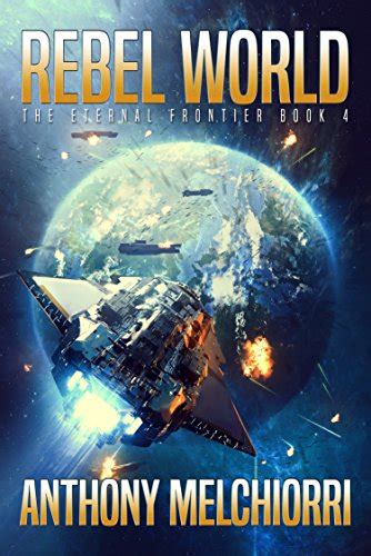 Rebel World The Eternal Frontier Volume 4 Reader