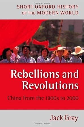 Rebellions and Revolutions: China from the 1800s to 2000 Ebook Doc