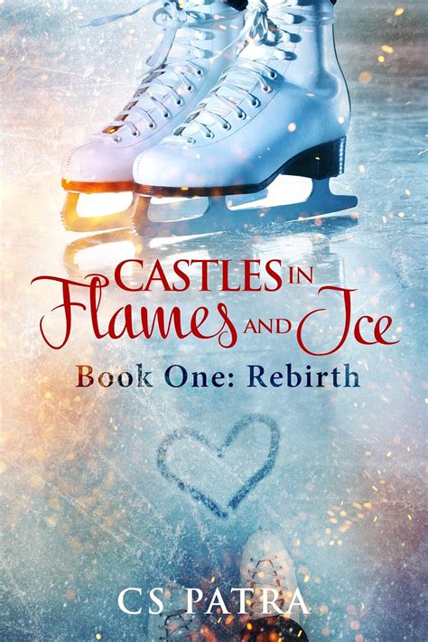 Rebirth Castles in Flames and Ice Book 1 Reader