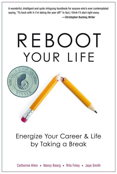 Reboot Your Life Energize Your Career and Life by Taking a Break Kindle Editon