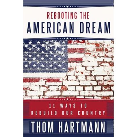 Rebooting the American Dream 11 Ways to Rebuild Our Country PDF