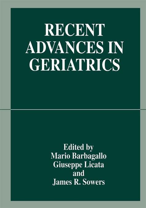 Recent Advances in Geriatrics 1st Edition Reader