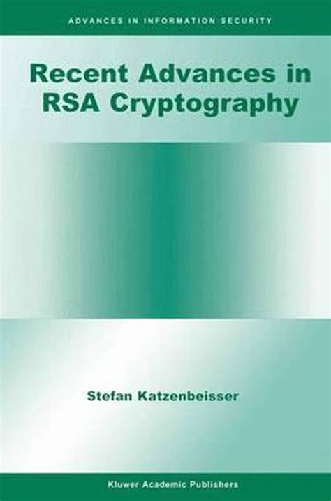 Recent Advances in RSA Cryptography Reader