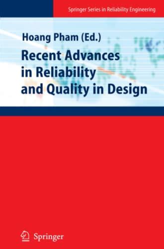 Recent Advances in Reliability and Quality in Design 1st Edition PDF
