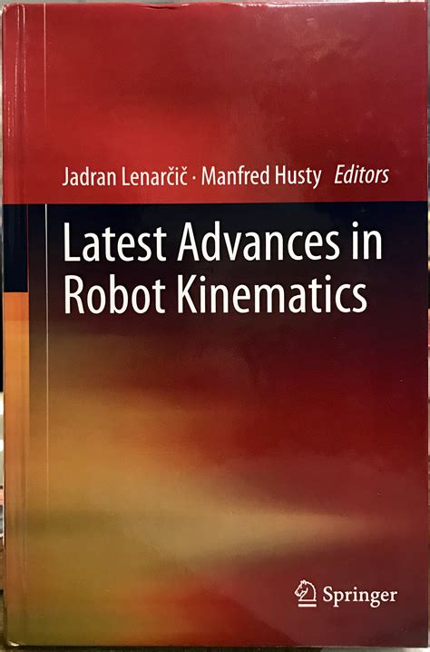 Recent Advances in Robot Kinematics Doc