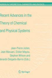 Recent Advances in the Theory of Chemical and Physical Systems Proceedings of the 9th European Works Kindle Editon