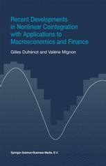 Recent Developments in Nonlinear Cointegration with Applications to Macroeconomics and Finance 1st E Epub